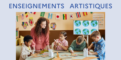ENSEIGNEMENTS ARTISTIQUES
