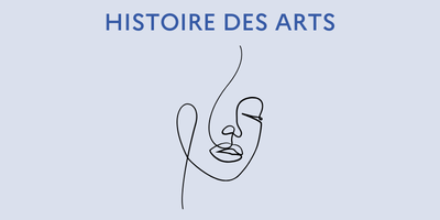 HISTOIRE DES ARTS