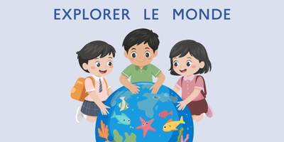 EXPLORER LE MONDE