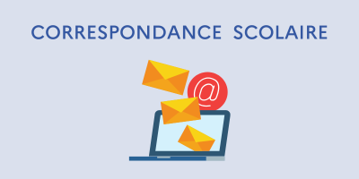 CORRESPONDANCE SCOLAIRE