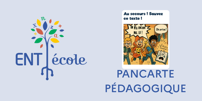 Pancarte pédagogique « Au secours ! Sauvez ce texte »