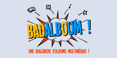 Badalboum : une avalanche d'albums multimédia !